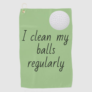 I Clean My Balls Regularly Funny Humour Golf Towel