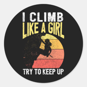 I Climb Like A Girl Rock Climbing Gear Kids Women Classic Round Sticker