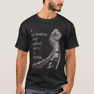 I Climbed The Great Wall Of China T-Shirt