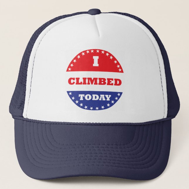 I Climbed Today Trucker Hat (Front)