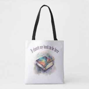 I closed my book to be here tote bag