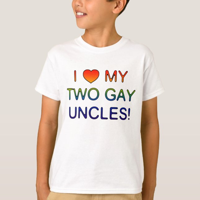 I (coeur) mes deux oncles gais ! T-shirt (Devant)