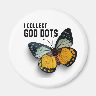 I Collect God Dots Magnet