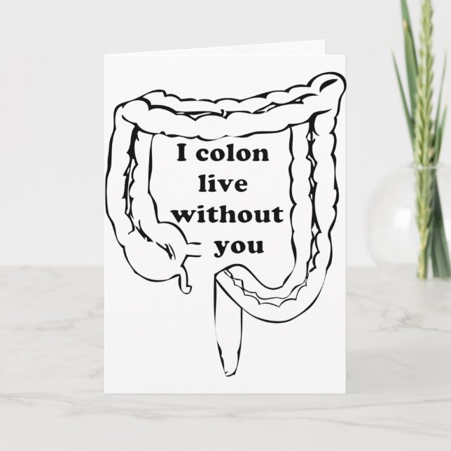 I Colon Live Without You! Holiday Card (Front)