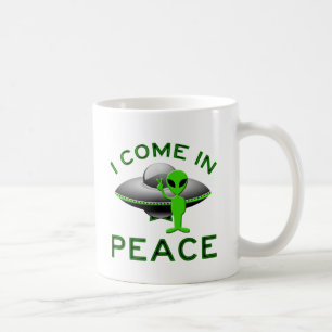 I COME IN PEACE - ALIEN COFFEE MUG