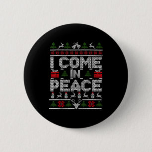 I Come In Peace Couple Matching Ugly Christmas Swe 2 Inch Round Button