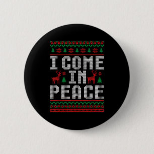 I Come In Peace Couple Matching Ugly Christmas Swe 2 Inch Round Button