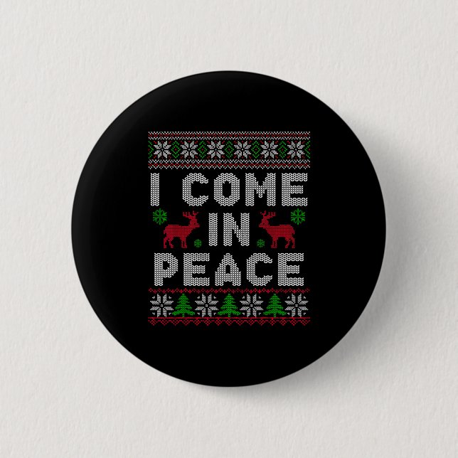 I Come In Peace Couple Matching Ugly Christmas Swe 2 Inch Round Button (Front)