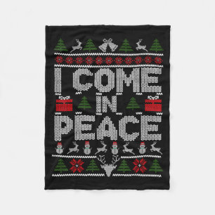 I Come In Peace Couple Matching Ugly Christmas Swe Fleece Blanket
