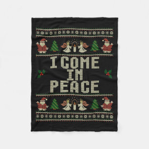 I Come In Peace Couple Matching Ugly Christmas Swe Fleece Blanket