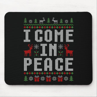 I Come In Peace I'm Peace Matching Couple Christma Mouse Pad