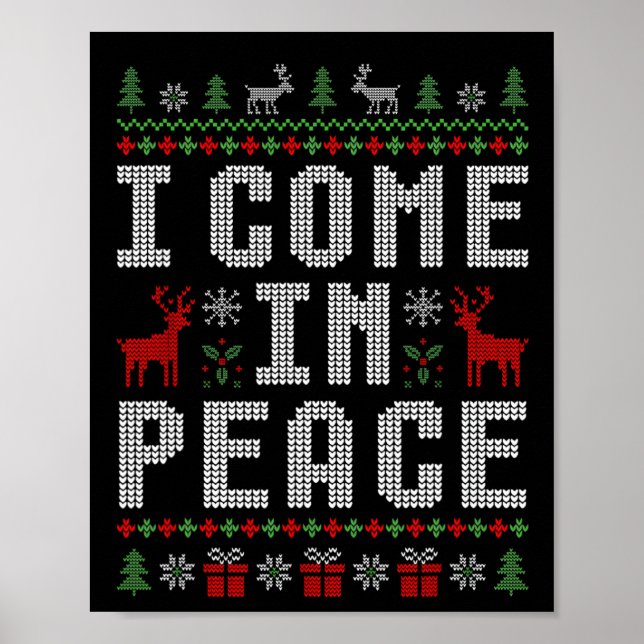 I Come In Peace I'm Peace Matching Couple Christma Poster (Front)