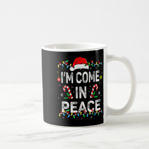 I Come In Peace I'm Peace Matching Ugly Christmas  Coffee Mug