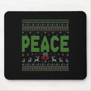 I Come In Peace I'm Peace Matching Ugly Christmas Mouse Pad