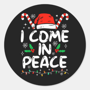 I Come In Peace Matching Peace Couples Santa Hat C Classic Round Sticker
