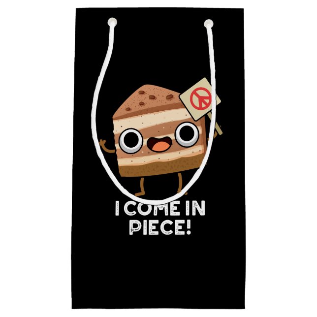 I Come In Piece Funny Cake Pun Dark BG Small Gift Bag (Front)