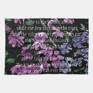 I Come to the Garden Alone Floral Kitchen Towel