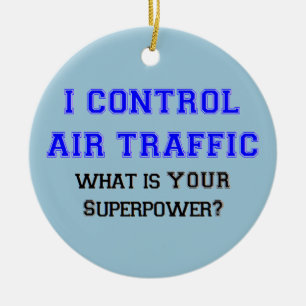 I control air traffic ceramic ornament