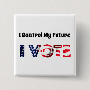 I Control My Future - I Vote 2 Inch Square Button