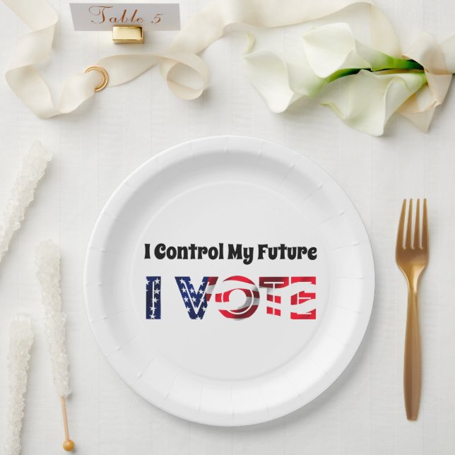 I Control My Future - I Vote Paper Plate (Wedding)