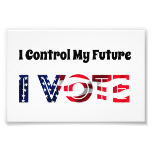 I Control My Future - I Vote Photo Print