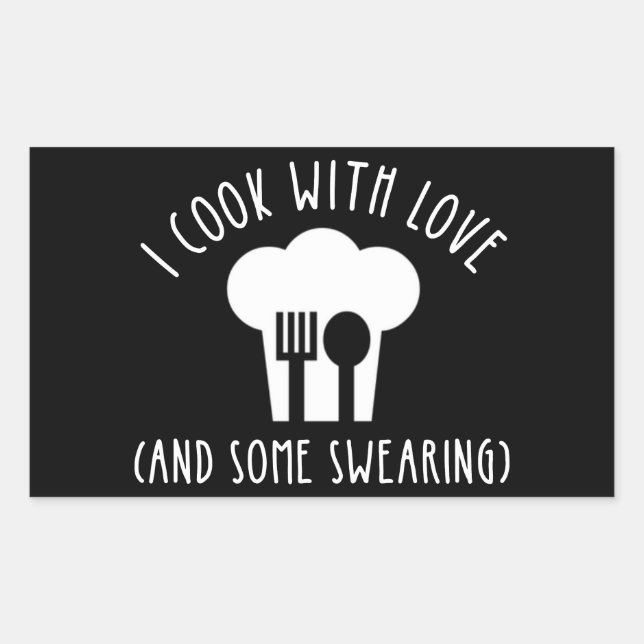 I Cook With Love (And Some Swearing) Sticker (Front)