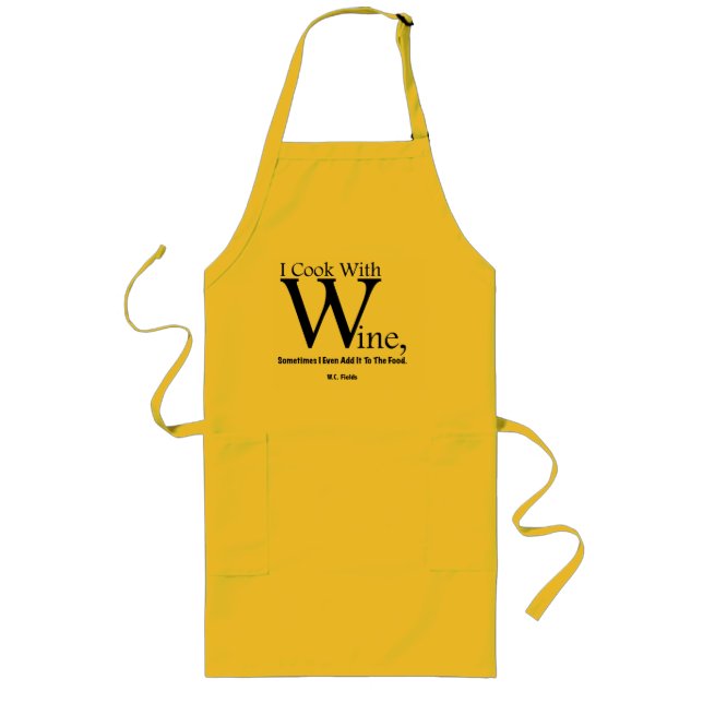 "I Cook With Wine" Long Apron (Front)