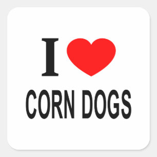 I ❤️ CORN DOGS I LOVE CORN DOGS I HEART CORN DOGS SQUARE STICKER