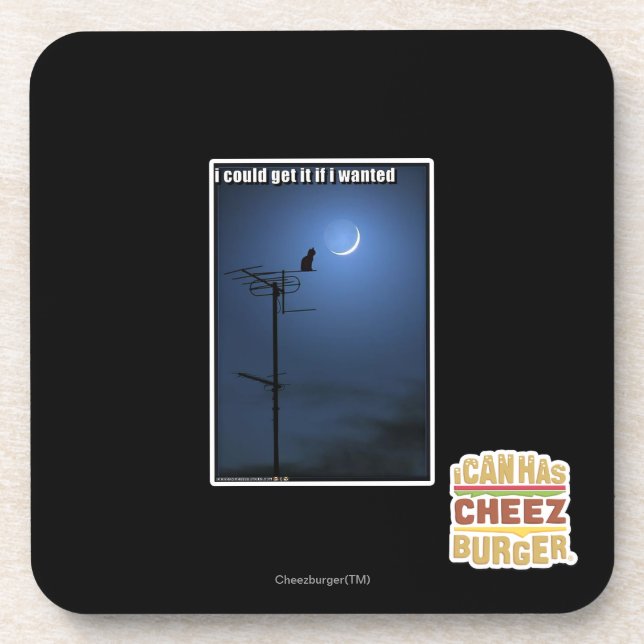 I could get it if I wanted Coaster (Front)