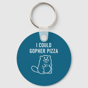 I Could Gopher Zza Funny Puns Jokes Sarcastic  Keychain