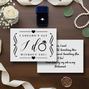 I Couldn't Say I Do Without You Black & White Invitation