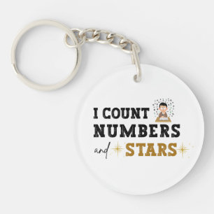 I Count Numbers and Stars - Accountant Keychain