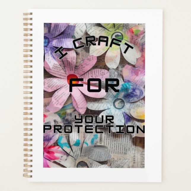 I craft for your protection  planner (Front)