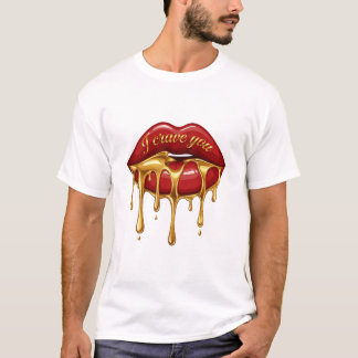 I Crave You Shirt - Gold Drip Lips