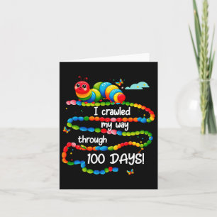 I Crawled My Way Through 100 Days Cute Students  Card