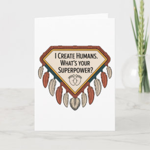 I Create Humans. What’s Your Superpower Holiday Card