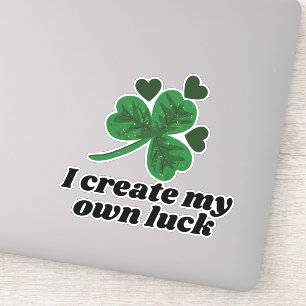 I Create My Own Luck - St. Patrick's Day Women