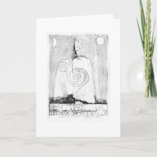 I create my story where I am king. Card (Front)