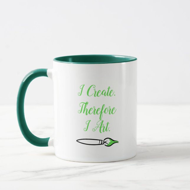 I CREATE THEREFORE I ART -GREEN by Jeff Willis Art Mug (Left)