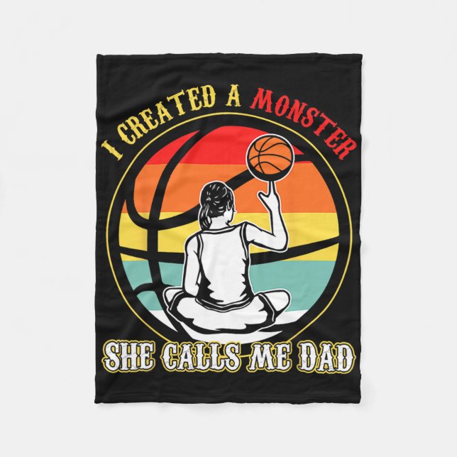 I Created A Monster She Call Me Dad Bysketbyll Fat Fleece Blanket (Front)