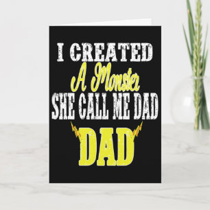 I Created A Monster She Calls Me Dad Softll Coach Card