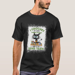 I Crochet So I Don'T Choke People Bleach Cat T-Shirt