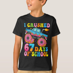 I Crush 67 Days Of School Monster Truck Funny 67 B T-Shirt