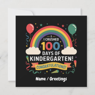 I Crushed 100 Days of Kindergarten Customize Invitation