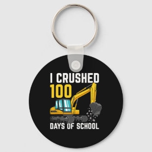 I Crushed 100 Days Of School Boys Excavator Keychain