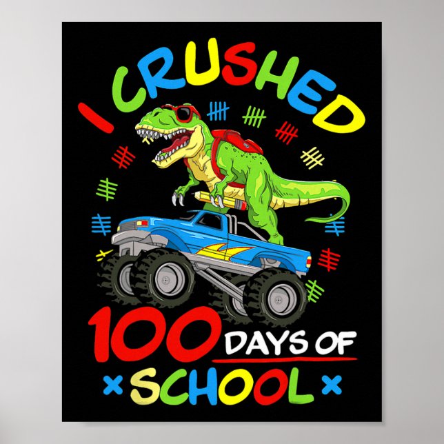 I Crushed 100 Days Of School Boys Monster Truck  Poster (Front)