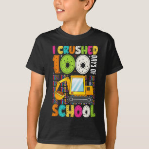 I Crushed 100 Days Of School Construction 100th Da T-Shirt