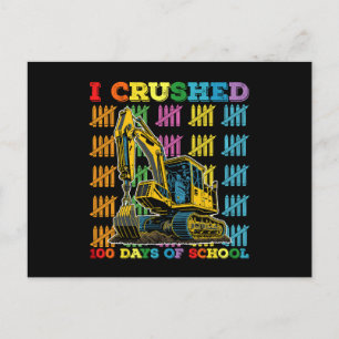 I Crushed 100 Days Of School Excavator Postcard