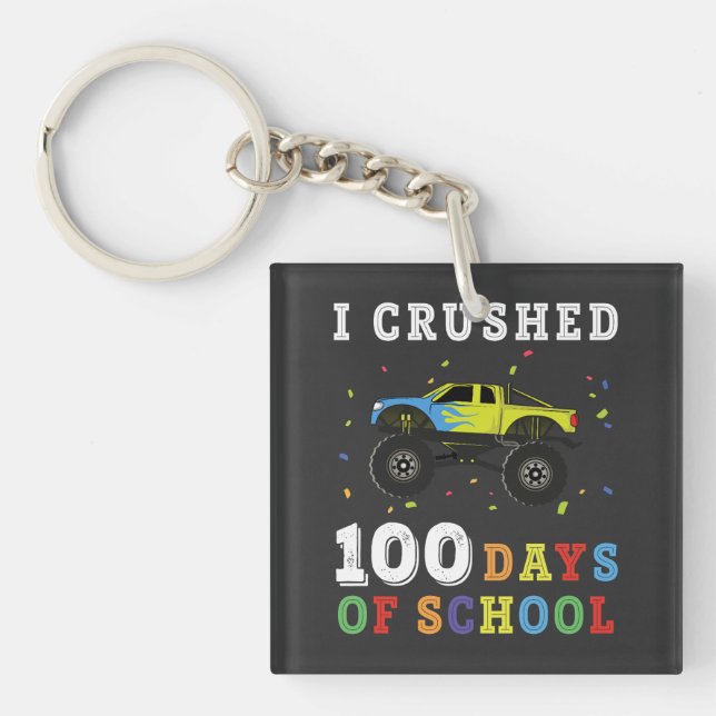 I Crushed 100 Days Of School Keychain (Front)