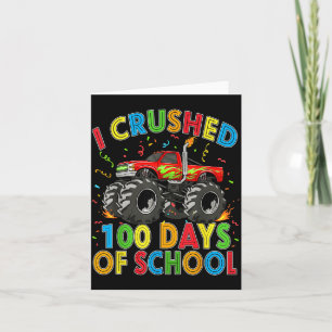 I Crushed 100 Days Of School Monster Truck 100 Day Card